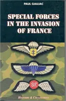 A különleges erők inváziója Franciaországban - Special Forces Invasion France