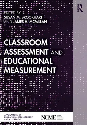 Osztálytermi értékelés és oktatási mérés - Classroom Assessment and Educational Measurement