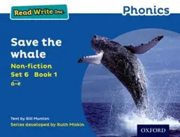 Read Write Inc. Phonics: Mentsük meg a bálnát 1 Mentsük meg a bálnát - Read Write Inc. Phonics: Blue Set 6 Non-fiction 1 Save the Whale