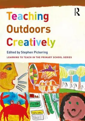 Kreatív tanítás a szabadban - Teaching Outdoors Creatively
