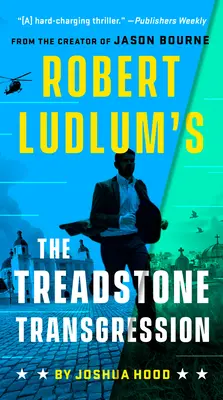 Robert Ludlum's The Treadstone Transgression (TM) Robert Ludlum's The Treadstone Transgression (TM) - Robert Ludlum's the Treadstone Transgression