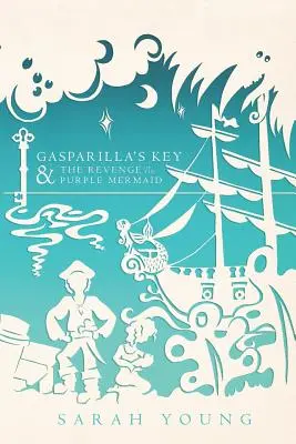 Gasparilla kulcsa és a lila sellő bosszúja - Gasparilla's Key & the Revenge of the Purple Mermaid