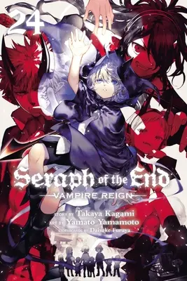 Seraph of the End, Vol. 24: Vampire Reignvolume 24. kötet - Seraph of the End, Vol. 24: Vampire Reignvolume 24