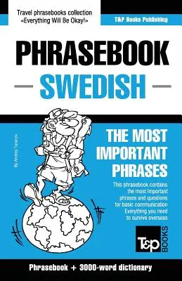 Angol-svéd nyelvtankönyv és 3000 szavas tematikus szótár - English-Swedish phrasebook and 3000-word topical vocabulary