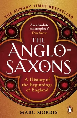 Angolszászok - Anglia kezdeteinek története - Anglo-Saxons - A History of the Beginnings of England