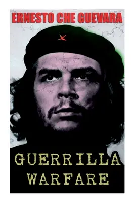 Guerilla Warfare - Guerrilla Warfare