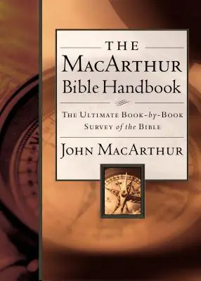 A MacArthur Biblia kézikönyve - The MacArthur Bible Handbook