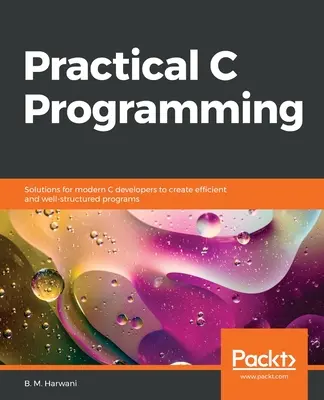 Gyakorlati C programozás - Practical C Programming