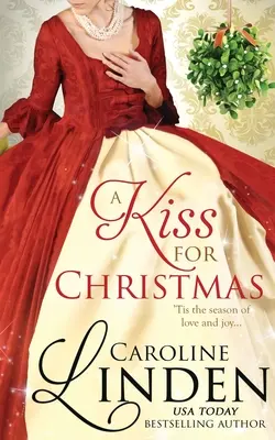 Egy csók karácsonyra: Karácsonyi novellák - A Kiss for Christmas: Holiday short stories