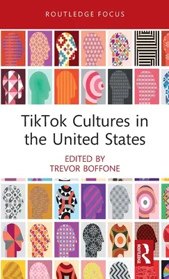 TikTok kultúrák az Egyesült Államokban - TikTok Cultures in the United States