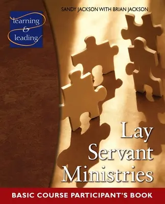 Laikus Szolgálati Szolgálat alaptanfolyam résztvevői könyv - Lay Servant Ministries Basic Course Participant's Book