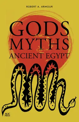 Az ókori Egyiptom istenei és mítoszai - Gods and Myths of Ancient Egypt