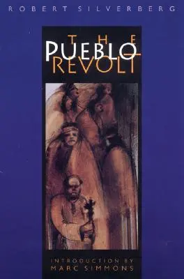 A Pueblo-lázadás - The Pueblo Revolt