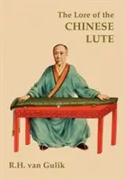 The Lore of the Chinese Lute