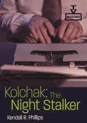 Kolchak: Az éjszakai zaklató - Kolchak: The Night Stalker