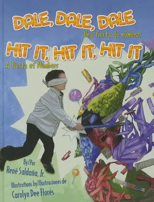 Dale, Dale, Dale, Dale / Hit It, Hit It, Hit It: Una Fiesta de Numeros / A Fiesta of Numbers / A számok ünnepe - Dale, Dale, Dale / Hit It, Hit It, Hit It: Una Fiesta de Numeros / A Fiesta of Numbers