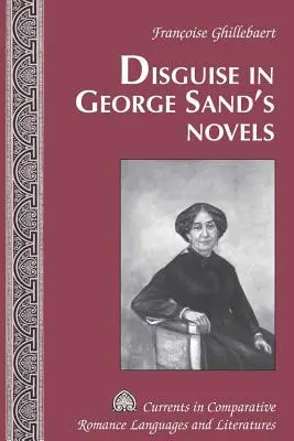 Álcázás George Sand regényeiben - Disguise in George Sand's Novels