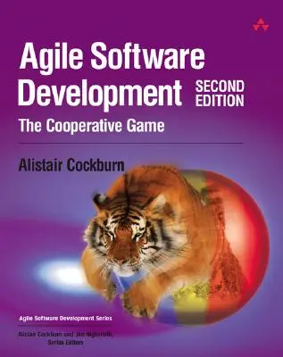 Agilis szoftverfejlesztés - A kooperatív játék - Agile Software Development - The Cooperative Game