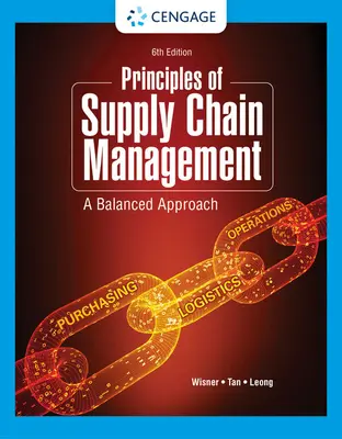 Principles of Supply Chain Management: Kiegyensúlyozott megközelítés - Principles of Supply Chain Management: A Balanced Approach