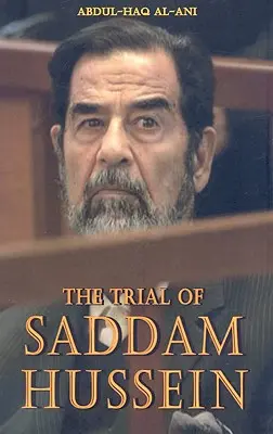 Szaddám Huszein pere - Trial of Saddam Hussein