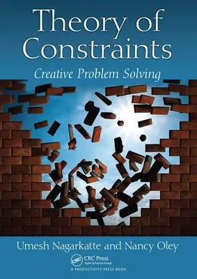 A korlátozások elmélete: Kreatív problémamegoldás - Theory of Constraints: Creative Problem Solving