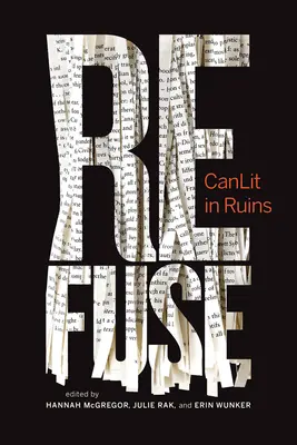 Refuse: Canlit in Ruinsvolume 6. kötet - Refuse: Canlit in Ruinsvolume 6