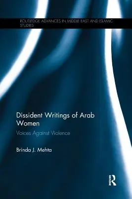 Arab nők disszidens írásai: Voices Against Violence - Dissident Writings of Arab Women: Voices Against Violence
