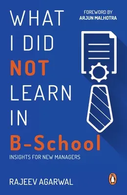 Amit nem tanultam a B iskolában - What I Did Not Learn in B School