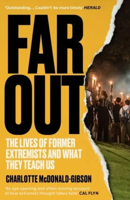 Far Out - Egykori szélsőségesek élete és mit tanítanak nekünk - Far Out - The Lives of Former Extremists and What They Teach Us