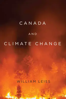 Kanada és az éghajlatváltozás: 1. kötet - Canada and Climate Change: Volume 1