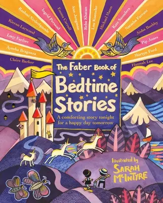Faberova kniha příběhů na dobrou noc: Příběhy na uklidnění pro dnešní večer a šťastný zítřejší den. - The Faber Book of Bedtime Stories: A Comforting Story Tonight for a Happy Day Tomorrow