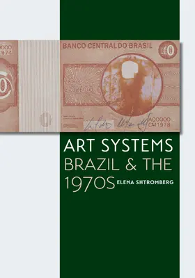 Művészeti rendszerek: Brazília és az 1970-es évek - Art Systems: Brazil and the 1970s