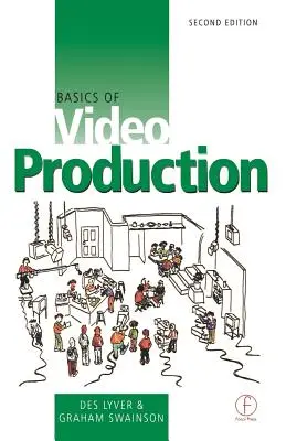 A videógyártás alapjai - Basics of Video Production