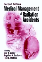 A sugárzási balesetek orvosi kezelése - Medical Management of Radiation Accidents