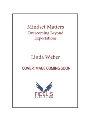 Mindset Choices: A Szentírásból vett látomással - Mindset Choices: With Vision from Scripture