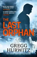 Last Orphan - A Sunday Times izgalmas bestsellere - Last Orphan - The Thrilling Sunday Times Bestseller