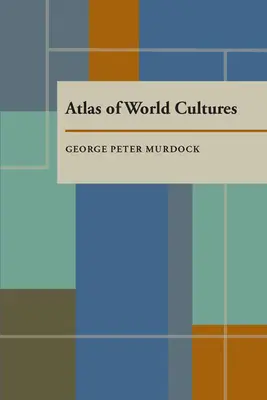 A világ kultúráinak atlasza - Atlas of World Cultures