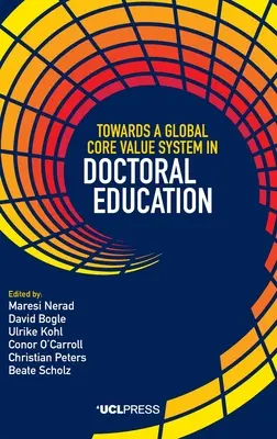 Egy globális alapértékrendszer felé a doktori képzésben - Towards a Global Core Value System in Doctoral Education