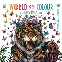 A színek világa - Színezési kihívások utazása - World of Colour - A Journey of Colouring Challenges