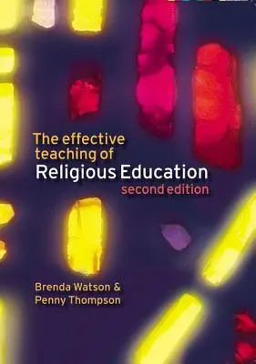 A vallási nevelés hatékony tanítása - The Effective Teaching of Religious Education