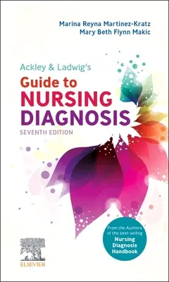 Ackley & Ladwig's Guide to Nursing Diagnosis (Ackley és Ladwig útmutatója az ápolási diagnózishoz) - Ackley & Ladwig's Guide to Nursing Diagnosis