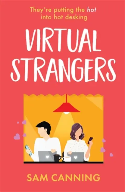 Virtuális idegenek - 'Vicces, kedves és tele melegséggel' Beth Reekles, A csókolózó fülke szerzője - Virtual Strangers - 'Funny, sweet, and full of warmth' Beth Reekles, author of The Kissing Booth