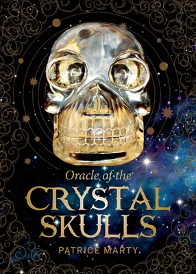 A kristálykoponyák orákulumai - Oracle of the Crystal Skulls