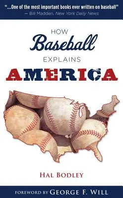 Hogyan magyarázza a baseball Amerikát - How Baseball Explains America