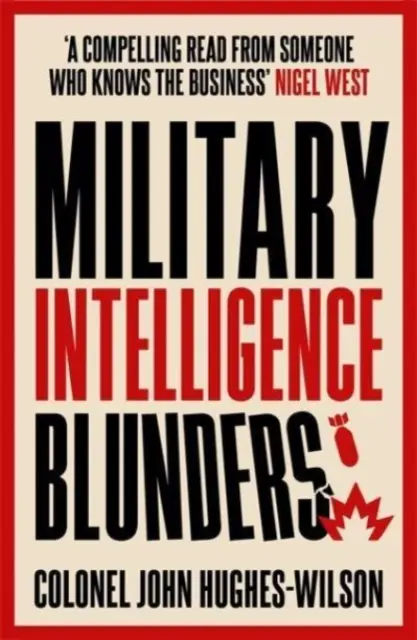 A katonai hírszerzés baklövései - Military Intelligence Blunders