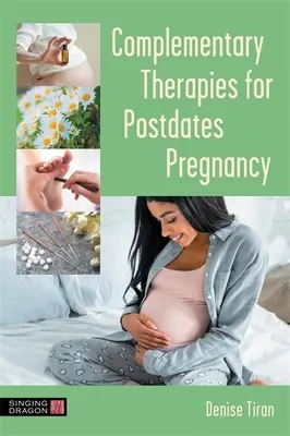 Kiegészítő terápiák a terhesség utáni időszakban - Complementary Therapies for Postdates Pregnancy