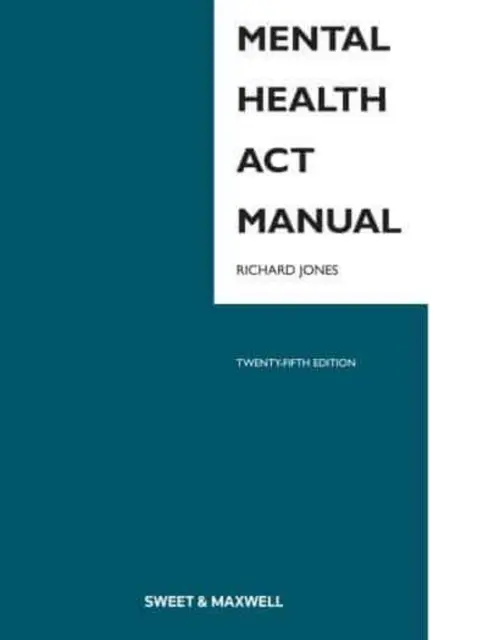 Mentális egészségügyi törvény kézikönyv - Mental Health Act Manual