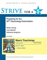 Strive for a 5: Felkészülés az AP* pszichológia vizsgára (Myers AP) - Strive for a 5: Preparing for the AP* Psychology Exam (Myers AP)