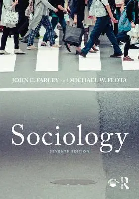 Szociológia: Hetedik kiadás - Sociology: Seventh Edition