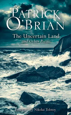 A bizonytalan föld és más versek - The Uncertain Land and Other Poems